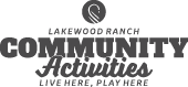 lakewood ranch community activities