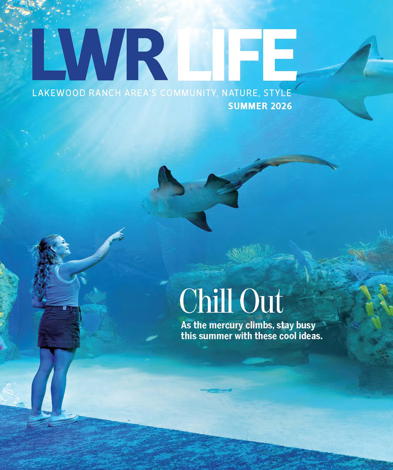 LWR Life – Summer 2026
